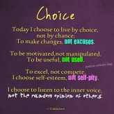 Everything is a Choice!